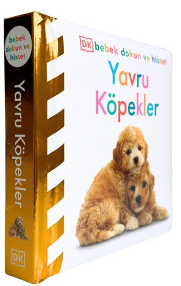 BEBEK DOKUN VE HİSSET YAVRU KÖPEKLER