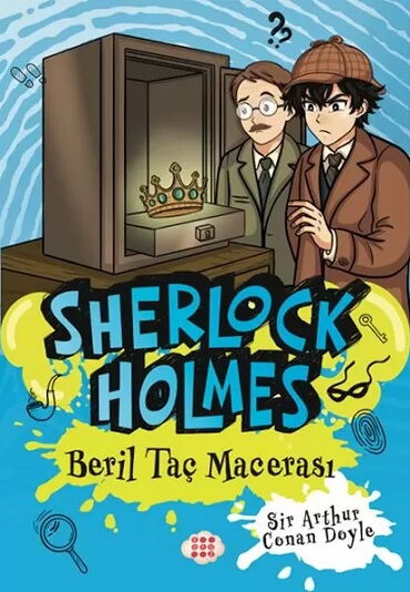SHERLOCK HOLMES 1 BERİL TAÇ MACERASI