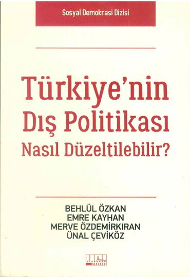 TÜRKİYENİN DIŞ POLİTİKASI NASIL DÜZELTİLEBİLİR