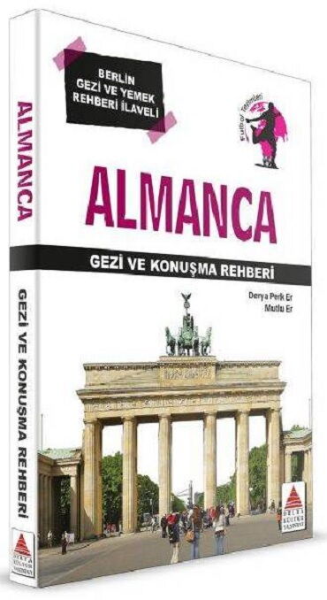 ALMANCA GEZİ VE KONUŞMA REHBERİ 