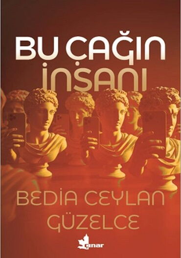 BU ÇAĞIN İNSANI