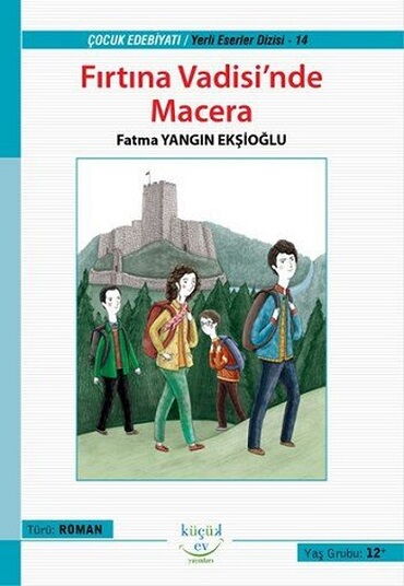 FIRTINA VADİSİNDE MACERA