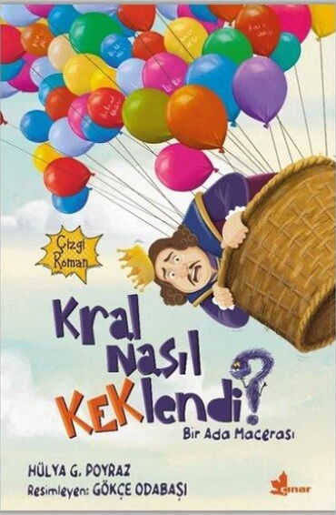 KRAL NASIL KEKLENDİ BİR ADA MACERASI