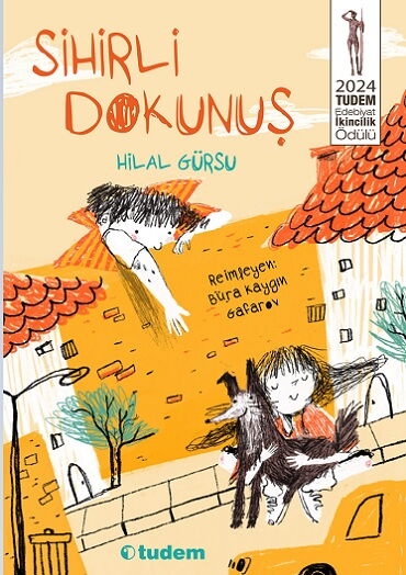 SİHİRLİ DOKUNUŞ