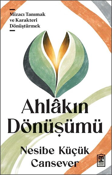 AHLAKIN DÖNÜŞÜMÜ