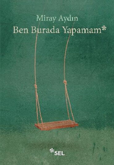 BEN BURADA YAPAMAM