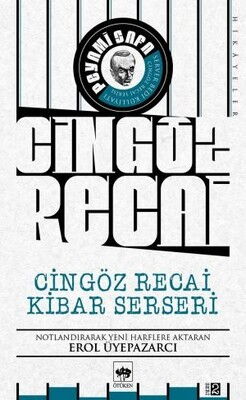 CİNGÖZ RECAİ KİBAR SERSERİ