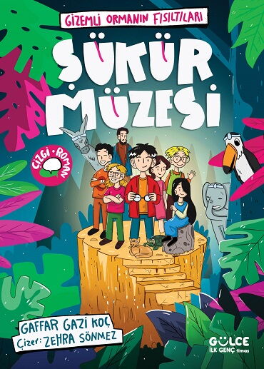 ŞÜKÜR MÜZESİ GİZEMLİ ORMANIN FISILTILARI