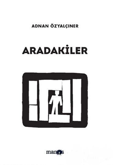 ARADAKİLER