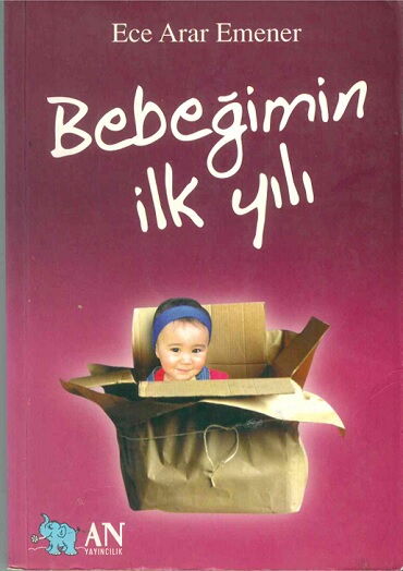 BEBEĞİMİN İLK YILI