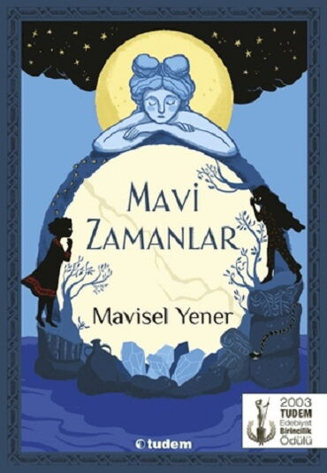 MAVİ ZAMANLAR     