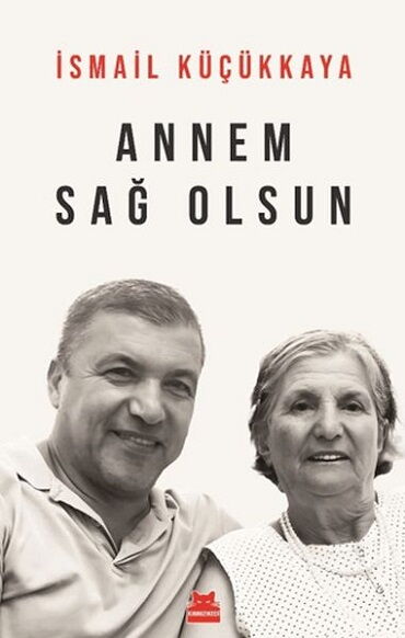 ANNEM SAĞ OLSUN