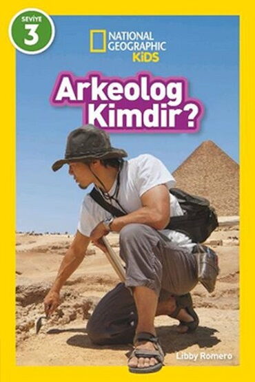 ARKEOLOG KİMDİR 3 NATİONAL GEOGRAPHİC 
