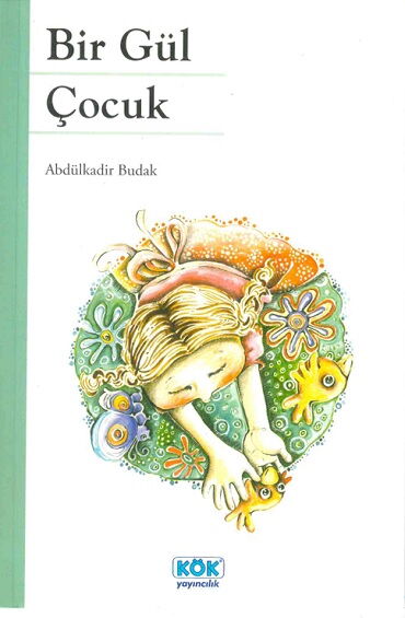BİR GÜL ÇOCUK