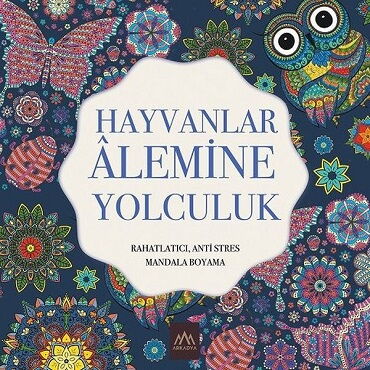 MANDALA HAYVANLAR ALEMİNE YOLCULUK