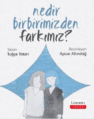 NEDİR BİRBİRİMİZDEN FARKIMIZ