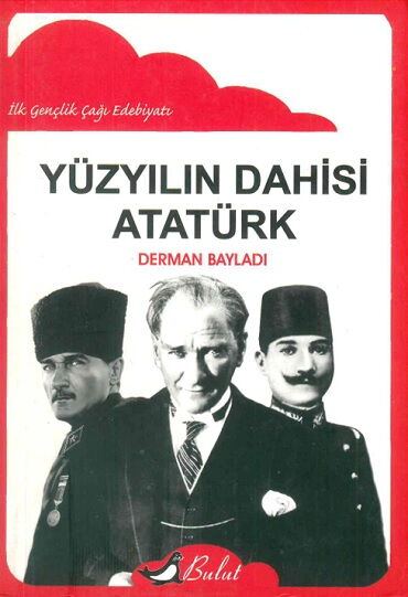 YÜZYILIN DAHİSİ ATATÜRK