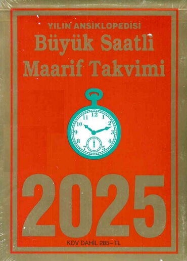 BÜYÜK SAATLİ MAARİF TAKVİMİ 2025