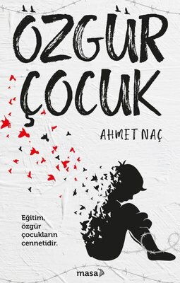 ÖZGÜR ÇOCUK
