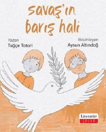 SAVAŞIN BARIŞ HALİ