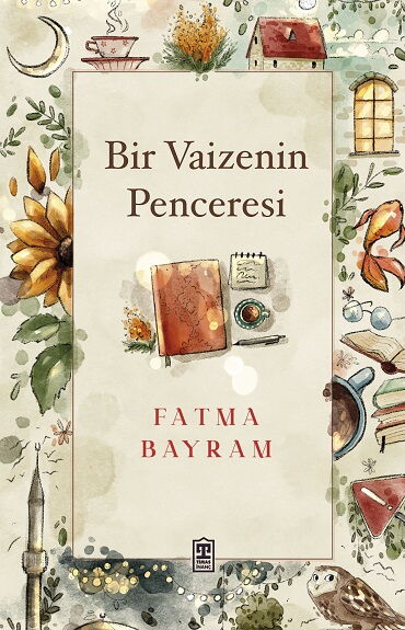 BİR VAİZENİN PENCERESİ