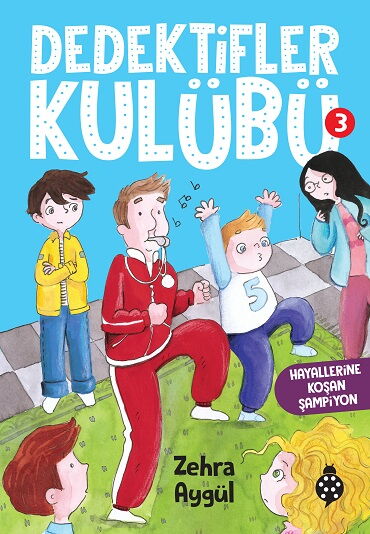 DEDEKTİFLER KULÜBÜ 3 HAYALLERİNE KOŞAN ŞAMPİYON