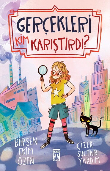 GERÇEKLERİ KİM KARIŞTIRDI