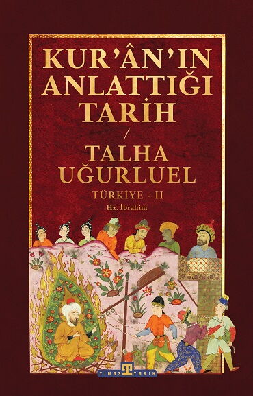 KURANIN ANLATTIĞI TARİH TÜRKİYE 2