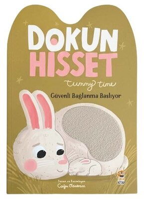 TUMMY TİME GÜVENLİ BAĞLANMA BAŞLIYOR