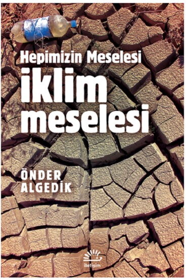 İKLİM MESELESİ HEPİMİZİN MESELESİ