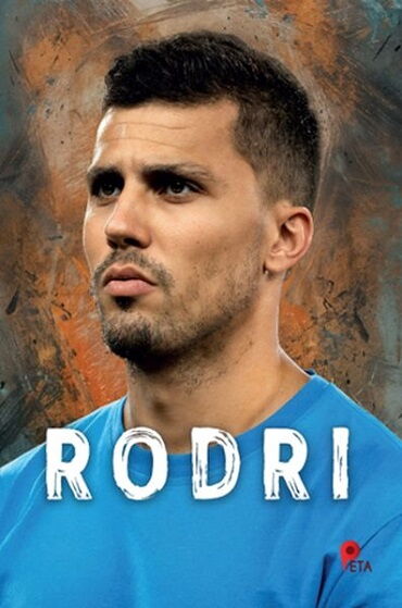 RODRİ POSTER HEDİYELİ FUTBOLCU KİTABI