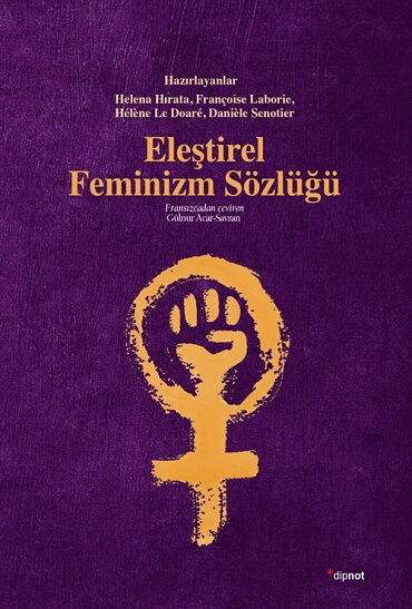 ELEŞTİREL FEMİNİZM SÖZLÜĞÜ