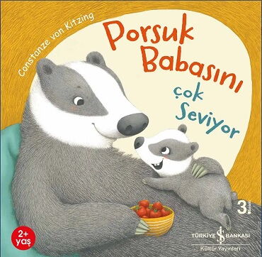 PORSUK BABASINI ÇOK SEVİYOR