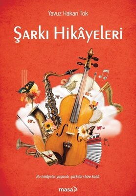 ŞARKI HİKAYELERİ
