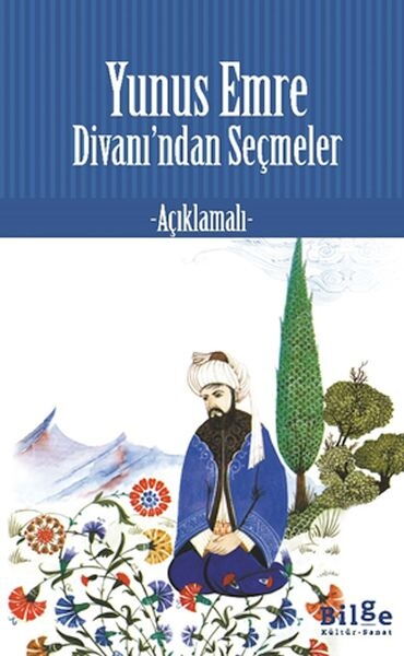 YUNUS EMRE DİVANINDAN SEÇMELER YENİ KAPAK
