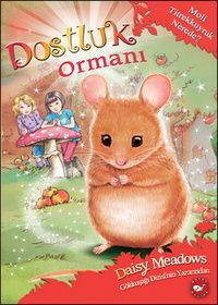 DOSTLUK ORMANI 2 MOLİ TİTREKKUYRUK NEREDE