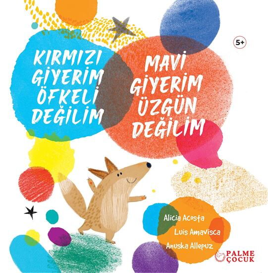 KIRMIZI GİYERİM ÖFKELİ DEĞİLİM MAVİ GİYERİM ÜZGÜN 