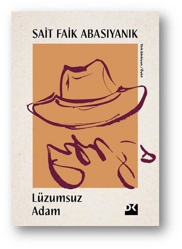 LÜZUMSUZ ADAM
