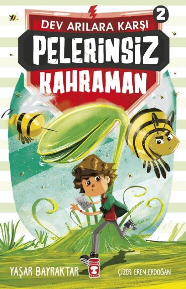 PELERİNSİZ KAHRAMAN 2 DEV ARILARA KARŞI