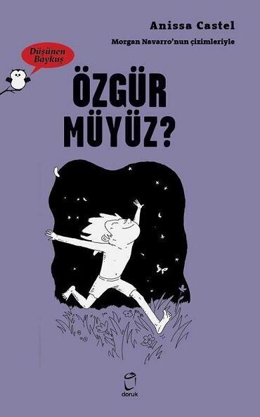 ÖZGÜR MÜYÜZ DÜŞÜNEN BAYKUŞ