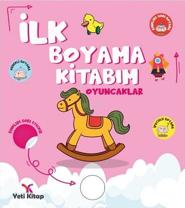 İLK BOYAMA KİTABIM OYUNCAKLAR