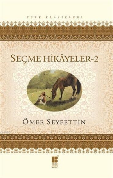ÖMER SEYFETTİN SEÇME HİKAYELER 2