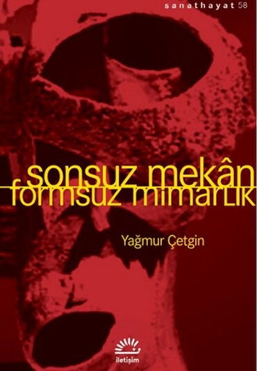 SONSUZ MEKAN FORMSUZ MİMARLIK