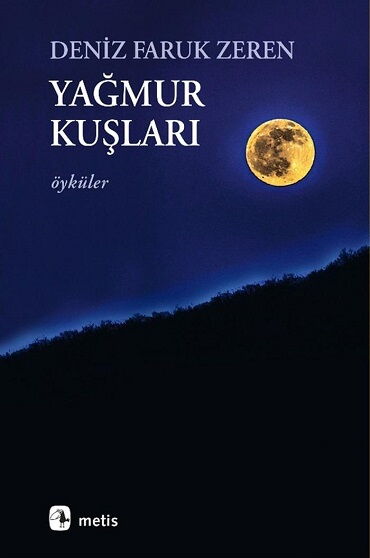 YAĞMUR KUŞLARI