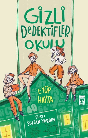 GİZLİ DEDEKTİFLER OKULU