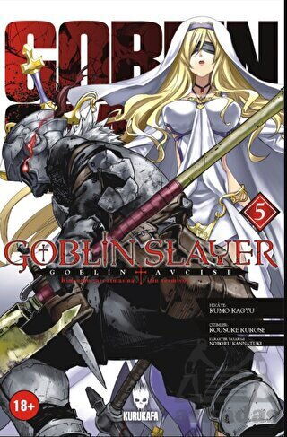 GOBLİN SLAYER 5 GOBLİN AVCISI ÇİZGİ ROMAN