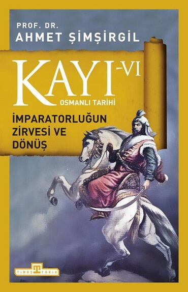KAYI 6 İMPARATORLUĞUN ZİRVESİ VE DÖNÜŞ    