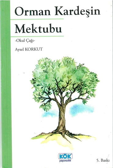 ORMAN KARDEŞİMİN MEKTUBU             