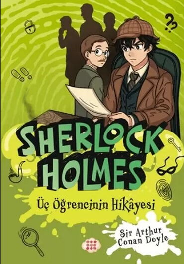 SHERLOCK HOLMES 2 ÜÇ ÖĞRENCİNİN HİKAYESİ