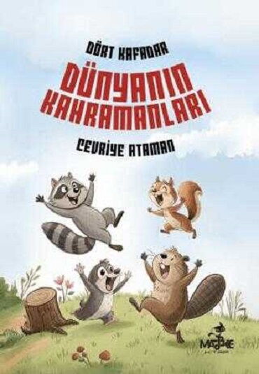 DÖRT KAFADAR DÜNYANIN KAHRAMANLARI